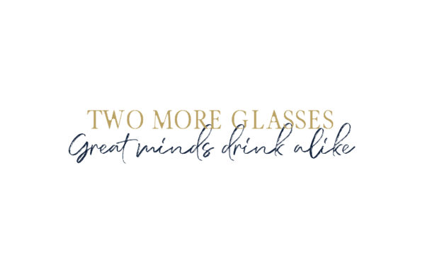 Two More Glasses