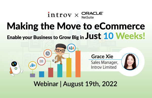 [線上研討會]  開展電子商務：在短短 10 星期擴大您的業務發展（2022 年 8月 19日）