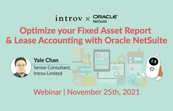 Webinar: Optimize your Fixed Asset Report & Lease Accounting with Oracle NetSuite (November 25th, 2021)