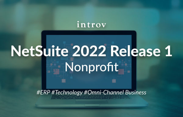 NetSuite 2022 Release 1 – Nonprofit