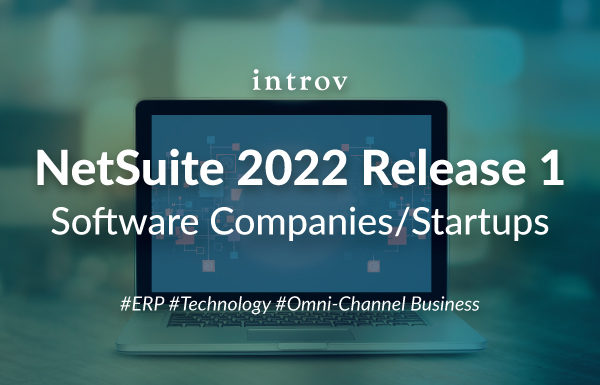 NetSuite 2022 Release 1 – Software Companies