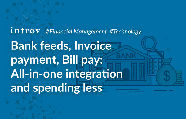 Bank feeds, Invoice payment, Bill pay: All-in-one integration and spending less