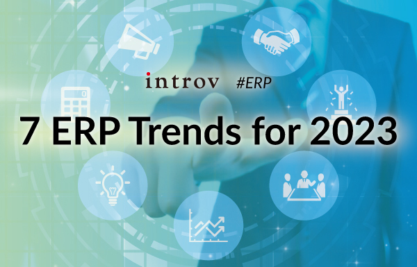 7 ERP Trends for 2023