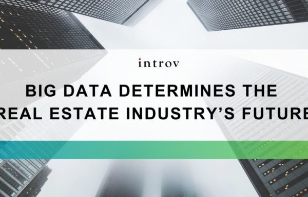 Big data determines the real estate industry’s future