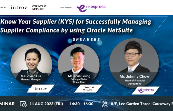 Seminar: Know Your Supplier (KYS) for Successfully Managing Supplier Compliance by using Oracle NetSuite (11 Aug 2023)