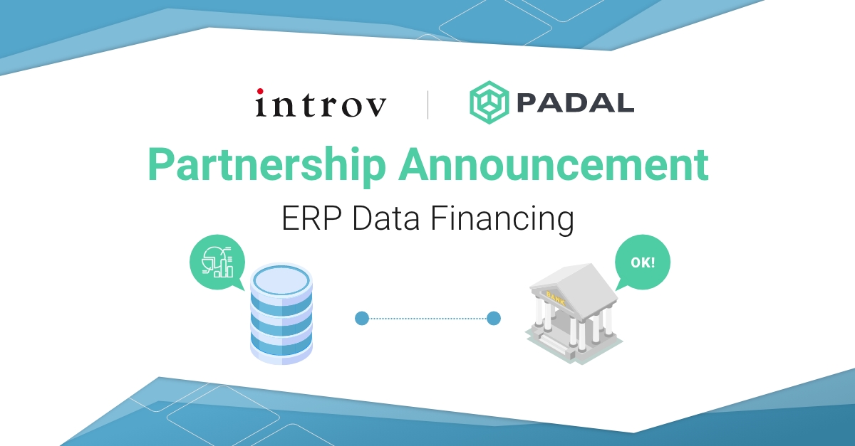PADAL PARTNERS WITH INTROV TO ADVANCE ERP DATA FINANCING IN HONG KONG