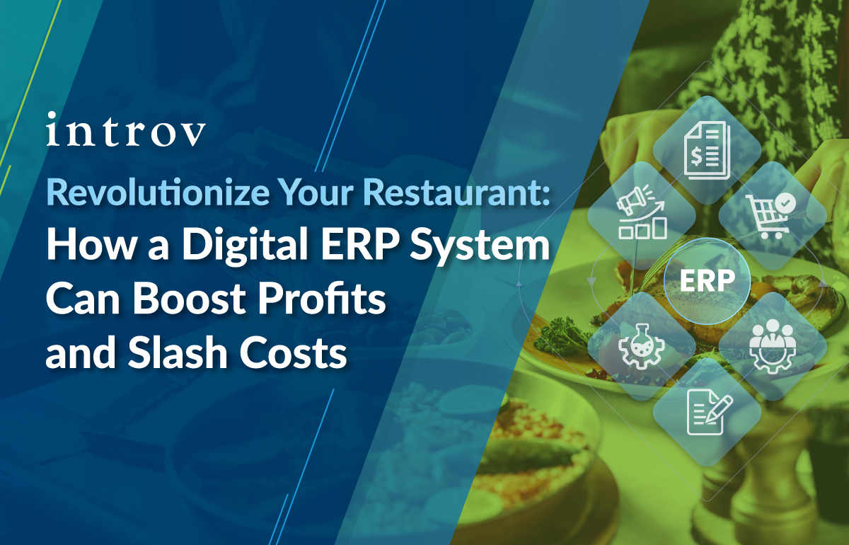 Revolutionize Your Restaurant: How a Digital ERP System Can Boost Profits and Slash Costs