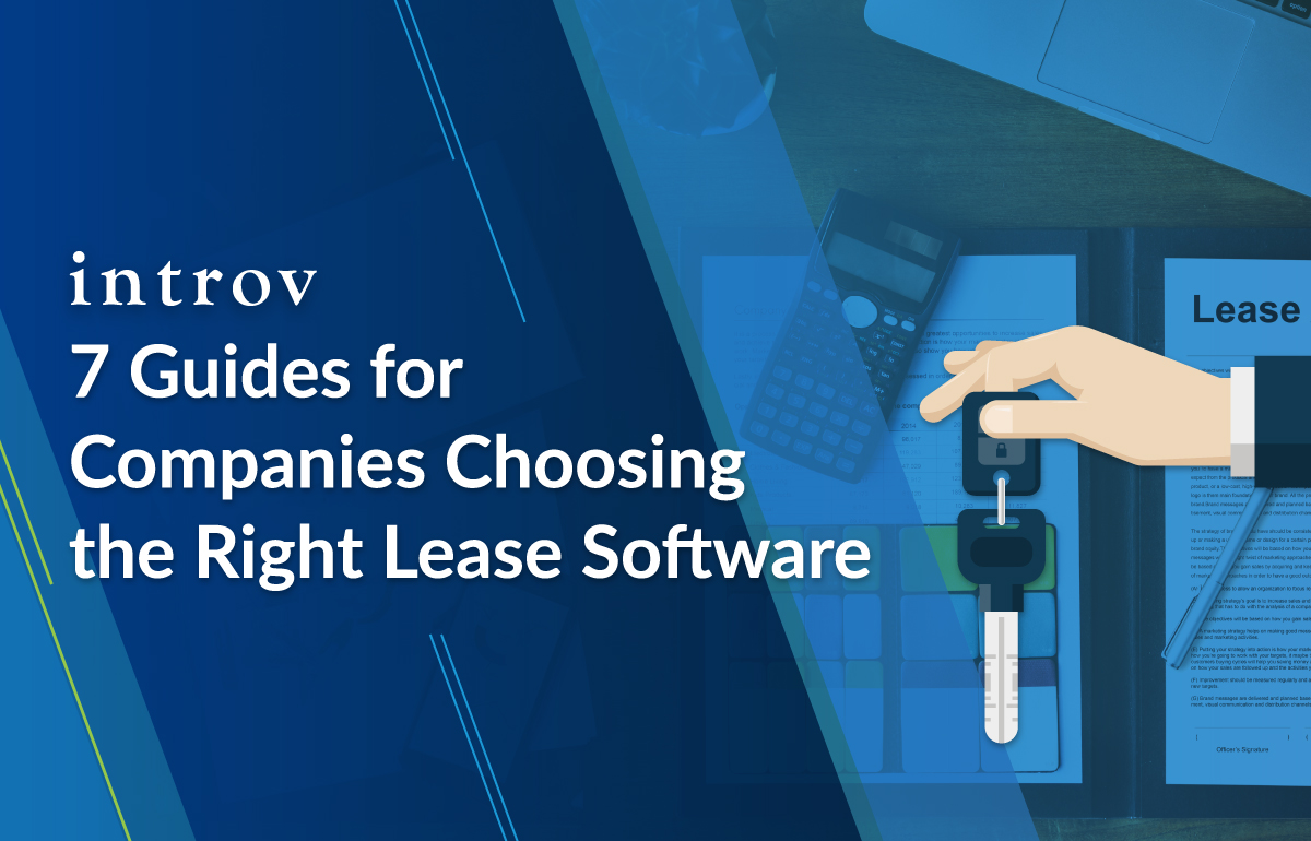 7 Guides for Companies Choosing the Right Lease Software