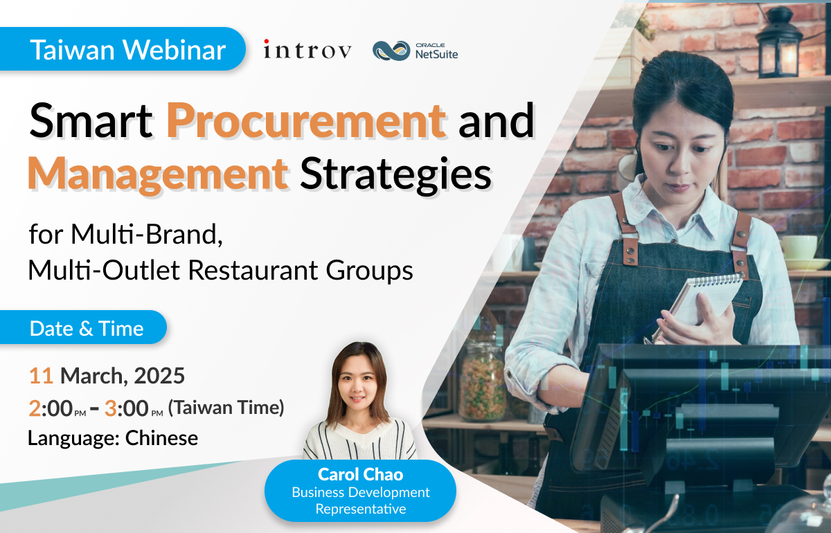 Taiwan Webinar : Smart Procurement and Management Strategies for Multi-Brand, Multi-Outlet Restaurant Groups (11 Mar 2025)