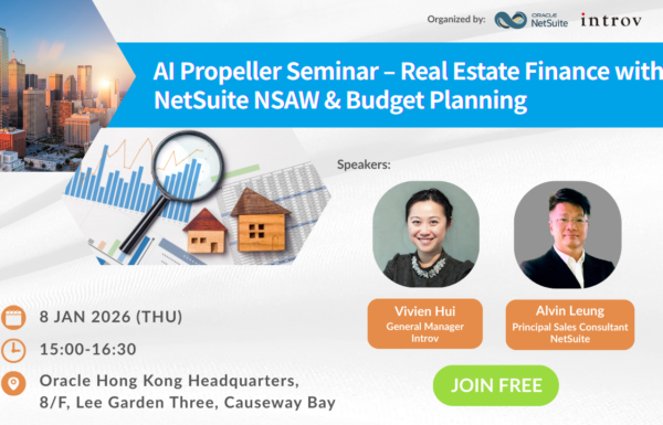 AI Propeller Seminar – Real Estate Finance wth NetSuite NSAW & Budget Planning  (8 Jan 2026)